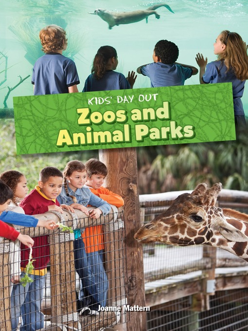 Title details for Zoos and Animal Parks by Joanne Mattern - Available